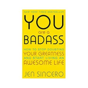 You Are A Badass